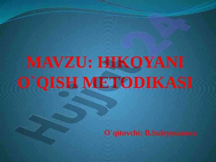 Hikoyani o'qish metodikasi darslari