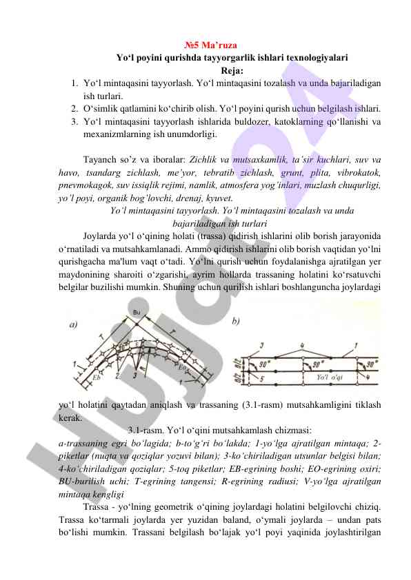 Yo‘l poyini qurishda tayyorlash ishlari texnologiyalari