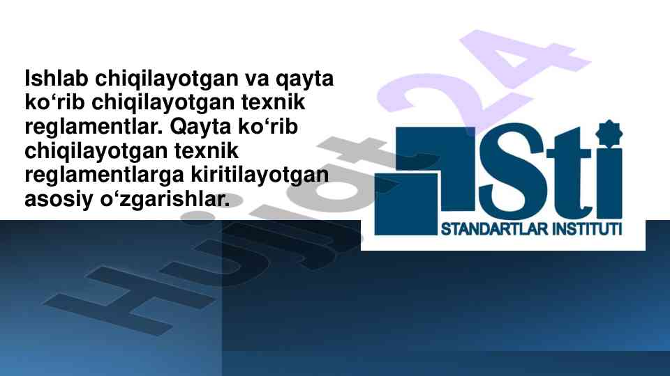 O‘zbekiston texnik reglamentlari takliflari va o‘zgarishlar