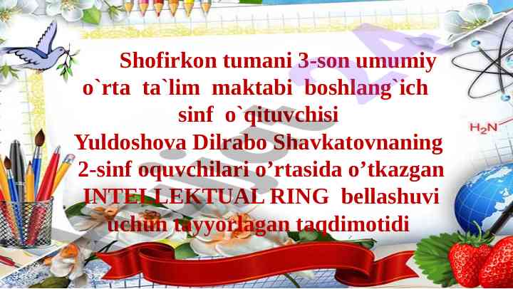 Sintf o’quvchilari uchun intellektual ring taqdimoti