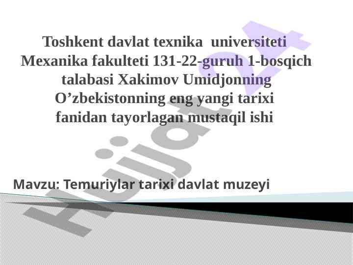 Temuriylar tarixi davlat muzeyi haqida mustaqil ish