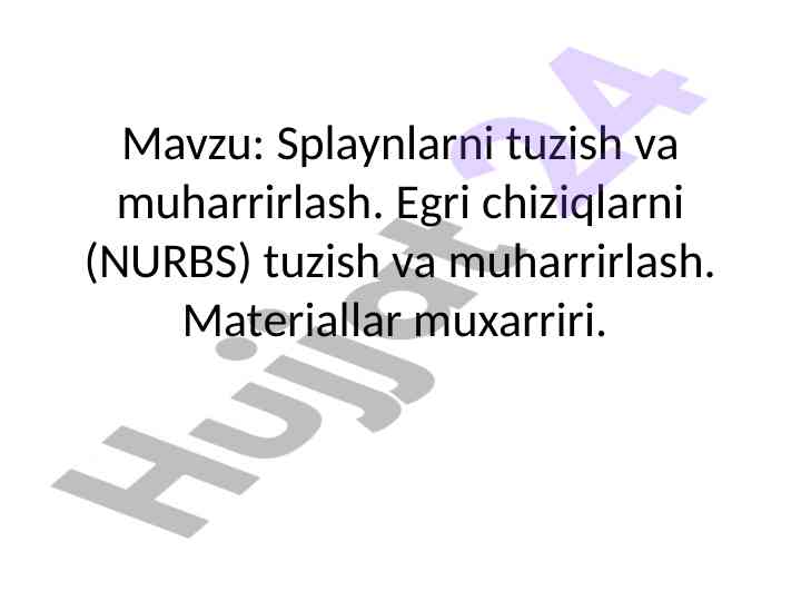 Splaynlarni tuzish va muharrirlash o‘rganish