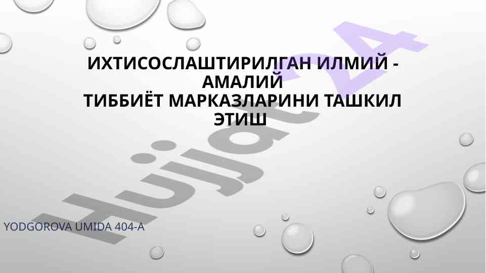 Ixtisoslashtirilgan tibbiyot markazlarining tashkili