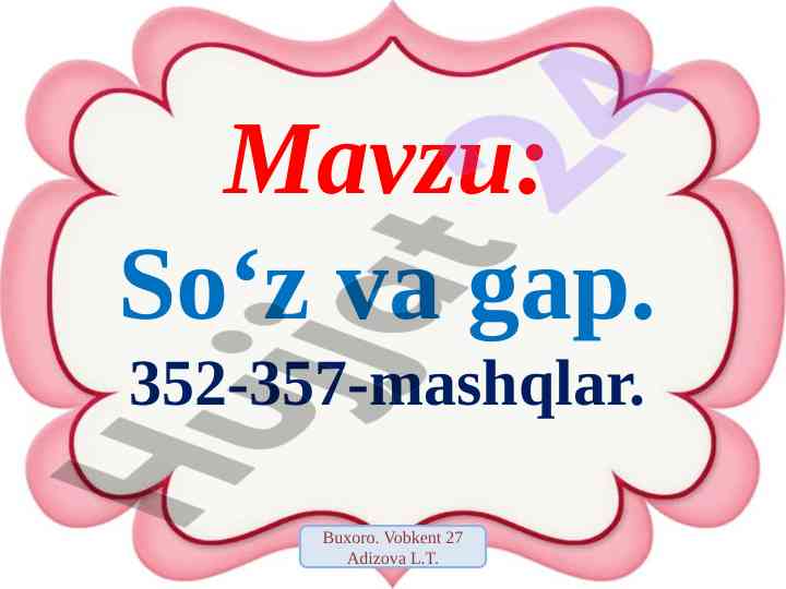So‘z va gap mashqlari buxoroda yozish