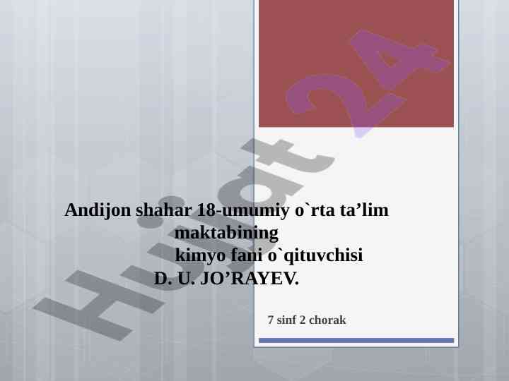 Kislorod kimyoviy xossalari dars ishlanmasi