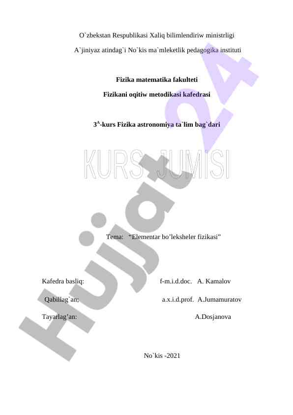 Elementar bo’leksheler fizikasi kurs ishlari