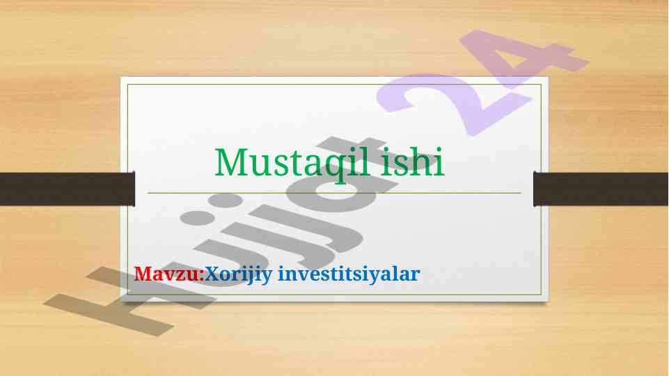 Xorijiy investitsiyalar va ularning ta'siri
