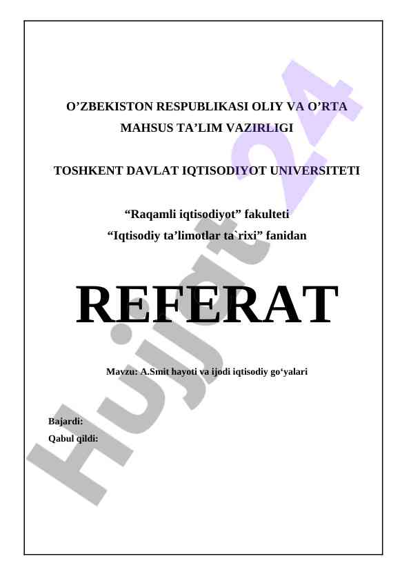 A.Smit hayoti va ijodi iqtisodiy g'oyalari