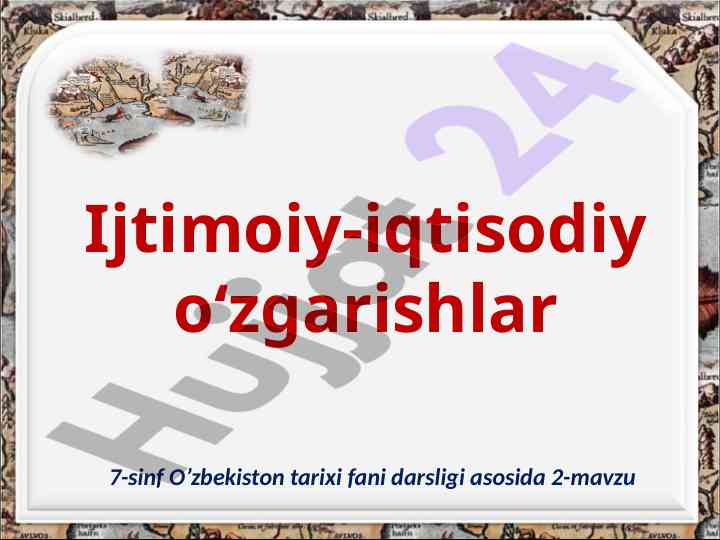 Ijtimoiy-iqtisodiy o‘zgarishlar 7-sinf tarix darsligi