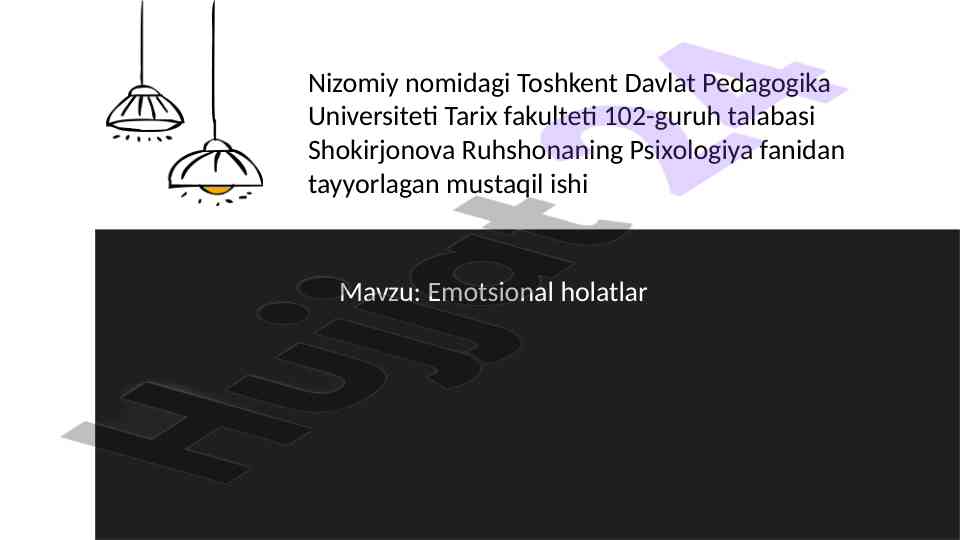 Emotsional holatlar va ularni tugdiruvchi sabablar