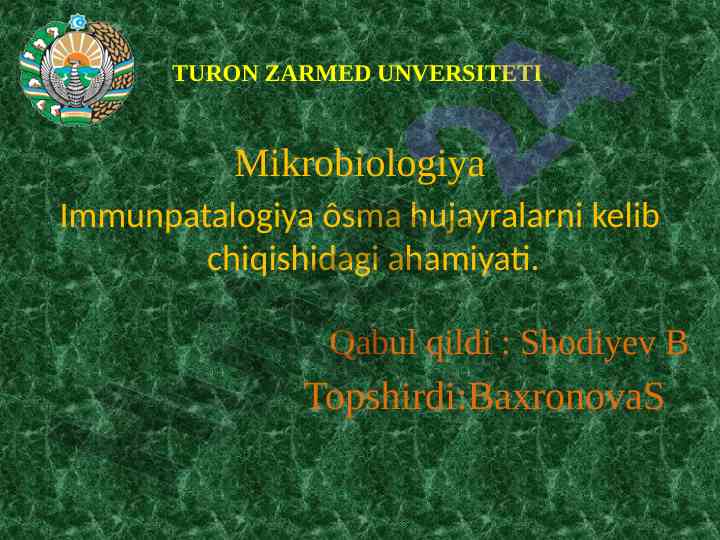 Mikrobiologiya va immunopatologiya asoslari