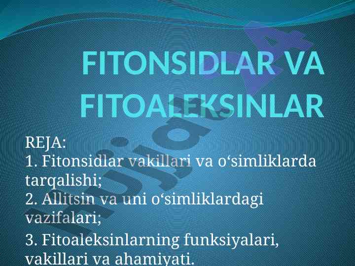 Fitonsidlar va fitoaleksinlar haqida ma'lumotlar