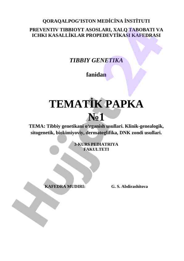 Tibbiy genetikani o‘rganish usullari haqida