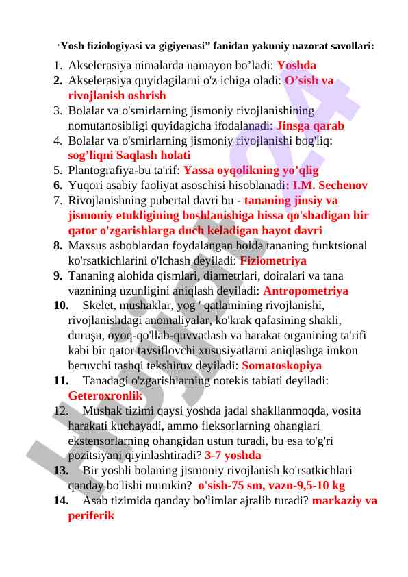 Yosh fiziologiyasi va gigiyenasi yakuniy nazorat savollari