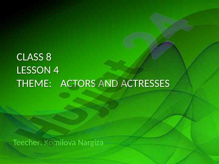Actors and actresses lesson plan for class 8