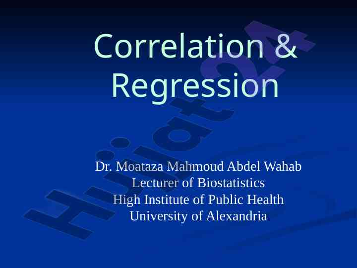 Correlation and regression in biostatistics