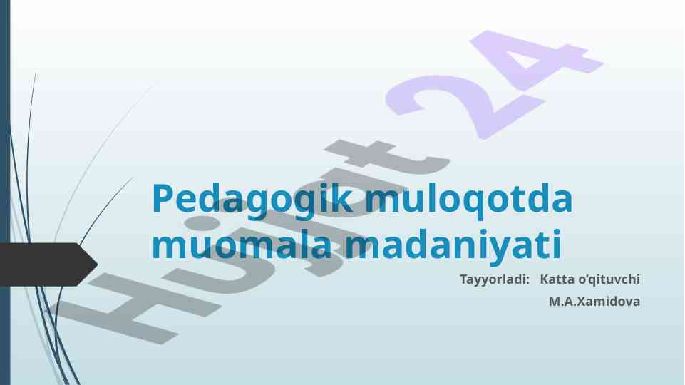 Pedagogik muloqotda muomala madaniyatining tahlili