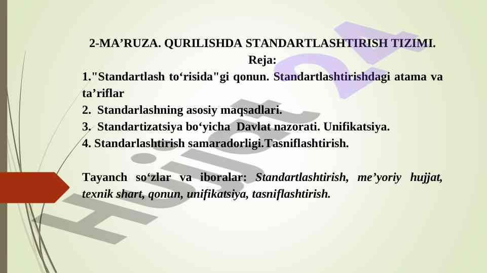 Qurilishda standartlashtirish tizimi haqida ma'ruza