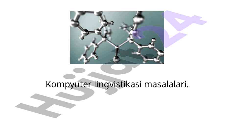 Kompyuter lingvistikasi masalalari va tadqiqotlari