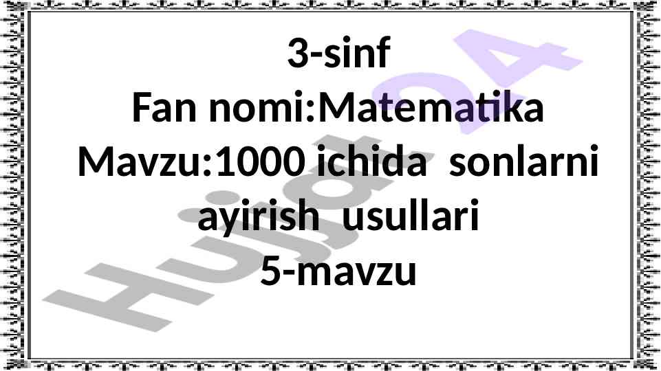 Sonlarni ayirish usullari 3-sinf matematikasi