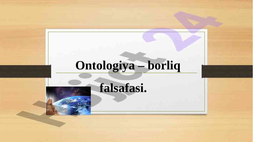 Ontologiya borliq falsafasi: abstrakt tafakkur