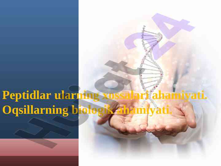 Peptidlar va oqsillarning biologik ahamiyati