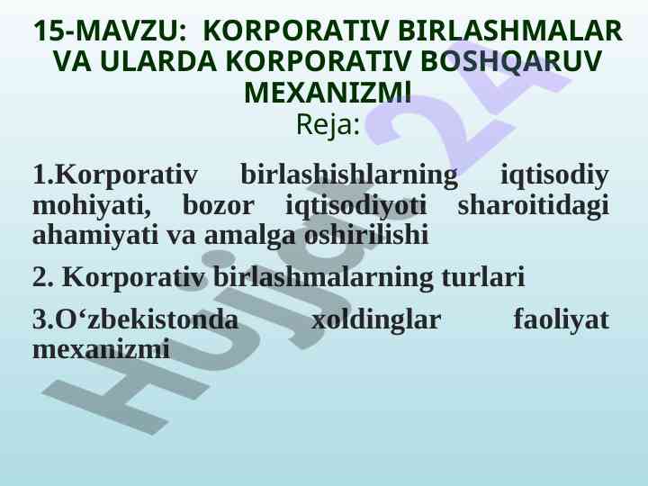 Korporativ birlashtirishlar va iqtisodiy ahamiyati