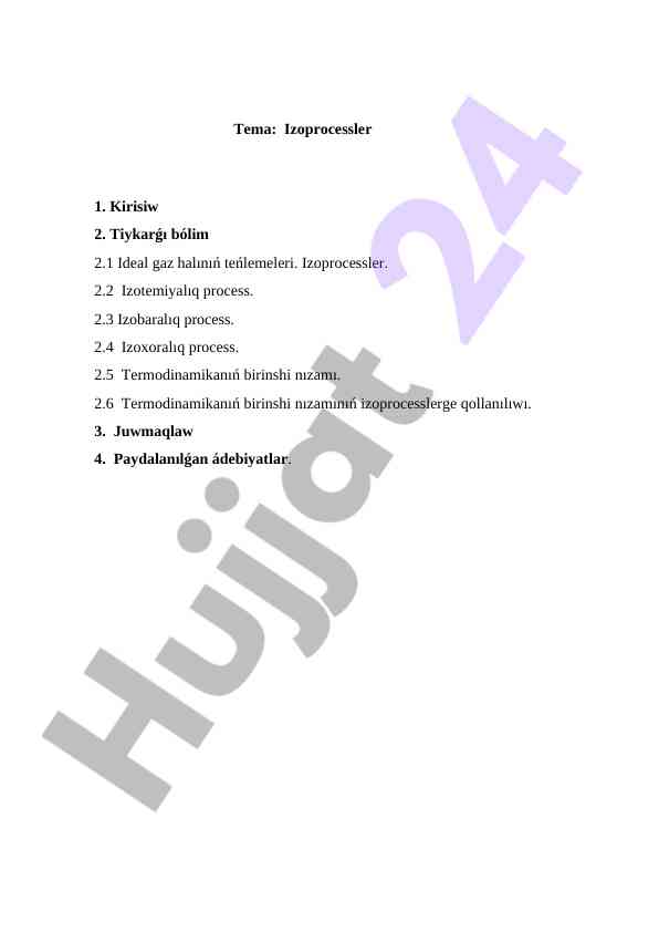 Izoprocessler tushunchasi va turlari