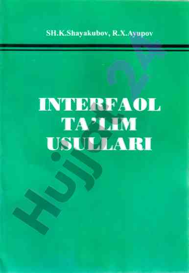 Interfaol ta’lim usullari o'zbekiston respublikasi