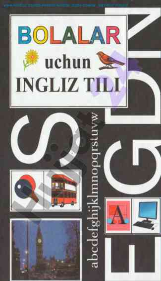 Bolalar uchun ingliz tili o‘quv qo‘llanmalari