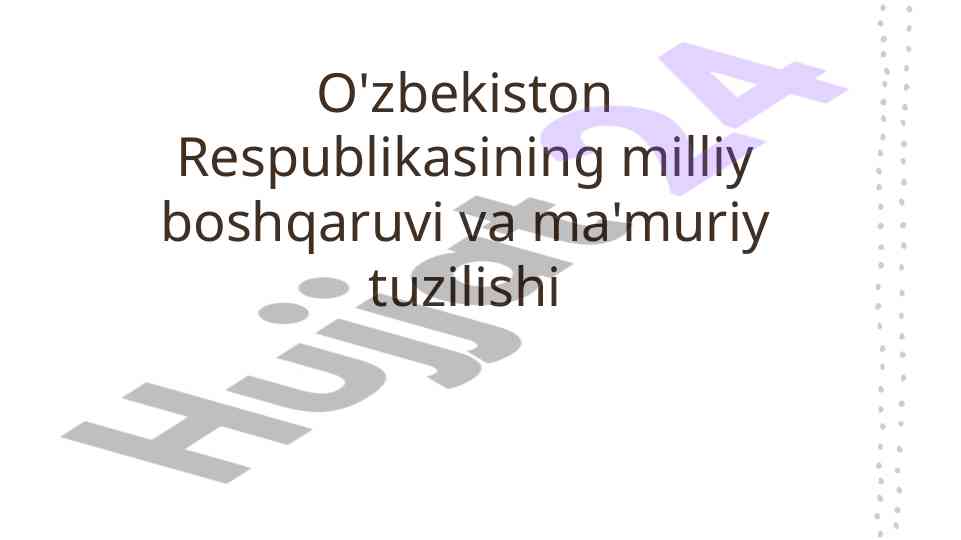O'zbekiston respublikasining boshqaruvi va tizimi
