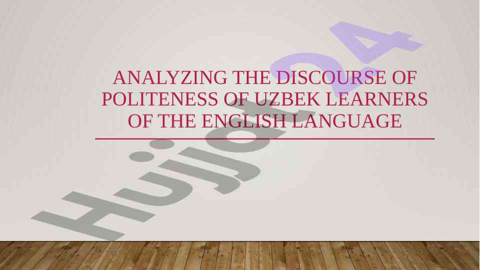 Analyzing Politeness Discourse In English Language Learning