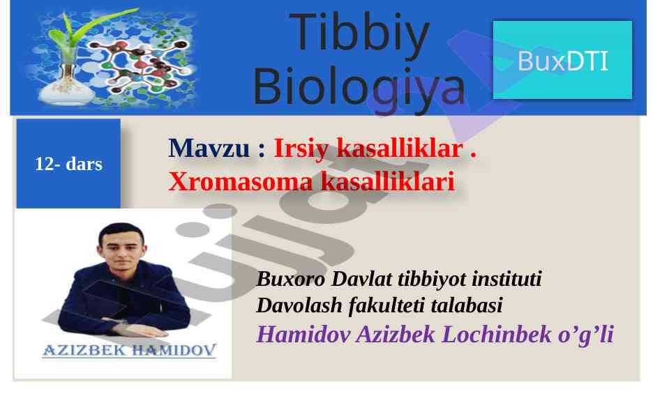 Irsiy kasalliklar va ularning turlari