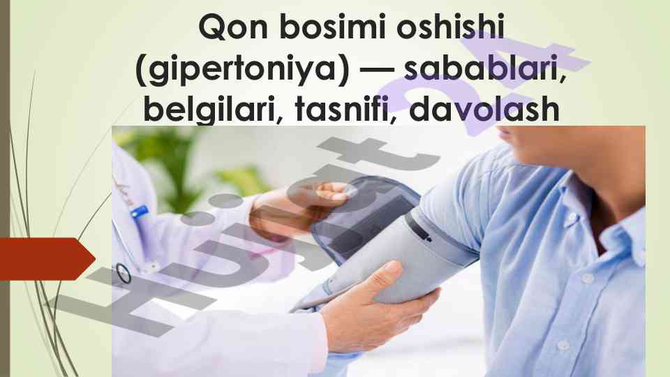 Qon bosimi oshishi va gipertoniya sabablari