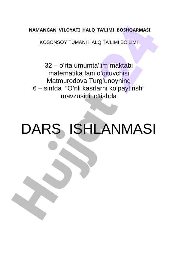 O’nli kasrlarni ko’paytirish dars ishlanmasi