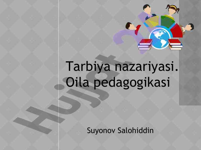 Tarbiya jarayoni mohiyati va jamiyat taraqqiyoti