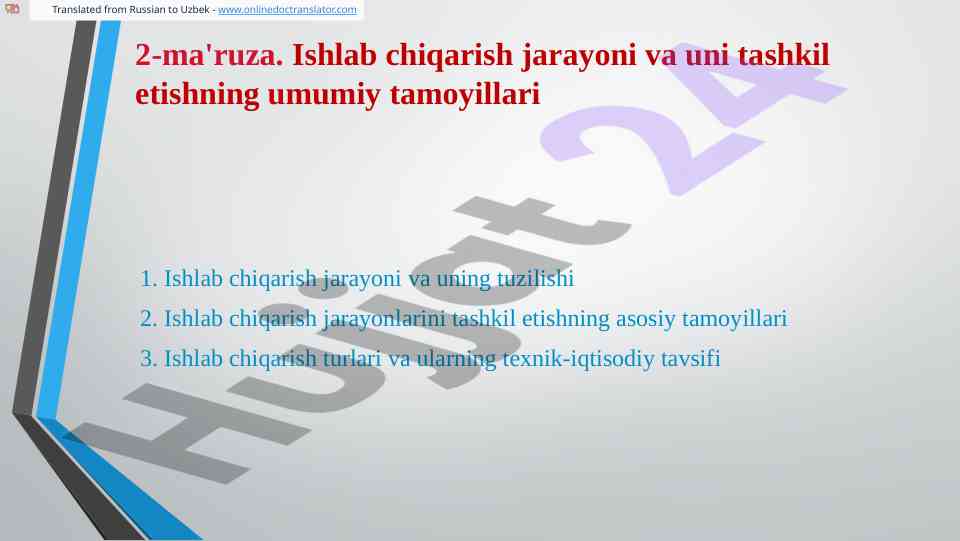Ishlab chiqarish jarayoni tashkil etish tamoyillari
