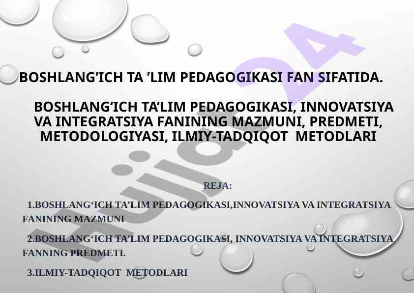 Boshlang‘ich ta’lim pedagogikasi va innovatsiyalar