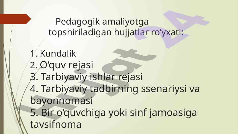 Hujjatlar ro’yxati pedagogik amaliyot uchun
