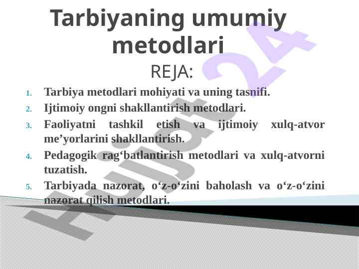Tarbiyaning umumiy metodlari vaqtida o‘qitish