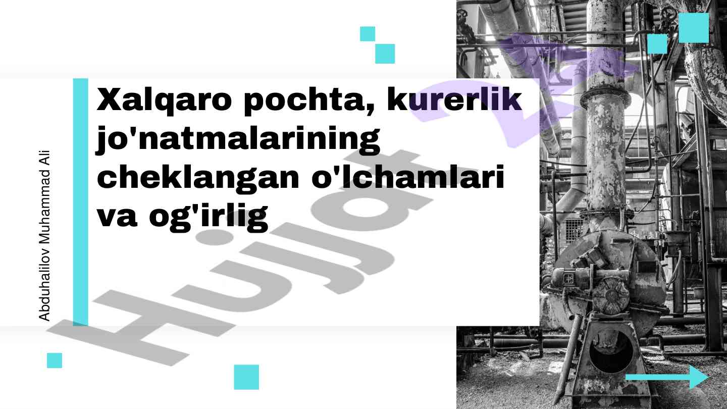Xalqaro pochta jo'natmalarining o'lchamlari va og'irliklari