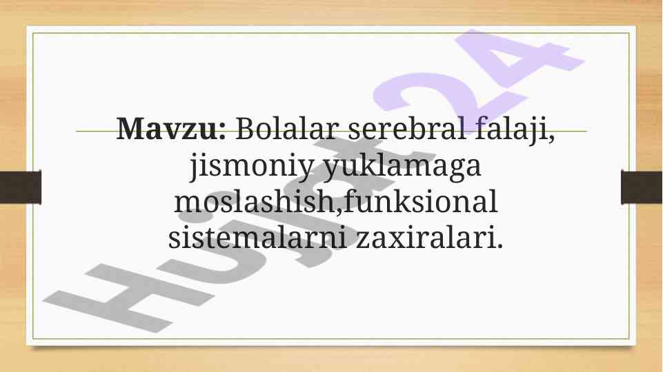 Bolalar Serebral Falaji Va Ularning Moslashuvi