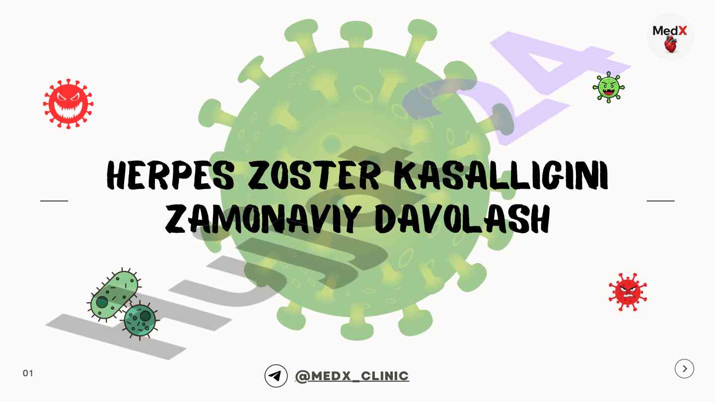 Zamonaviy davolash usullari herpes zoster kasalligi uchun