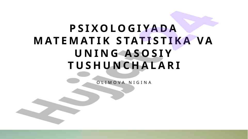 Matematik statistika va psixologiyada asosiy tushunchalar
