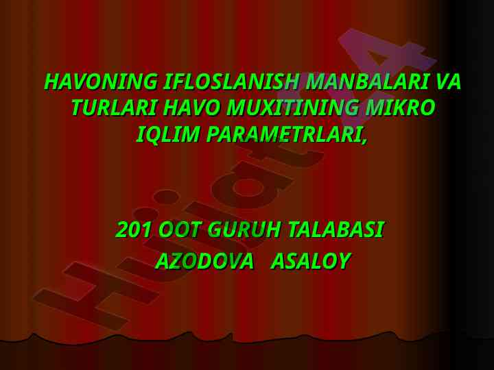 Havoning ifloslanish manbalari va turlari