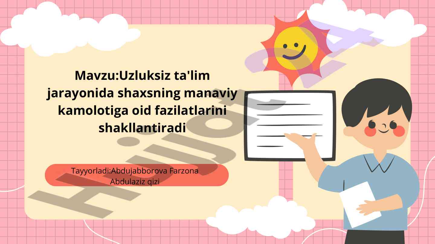 Shaxsning manaviy kamoloti va fazilatlari