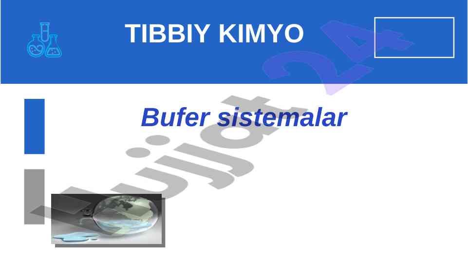 Bufer sistemalar kislota asosli muvozanat tibbiyotda