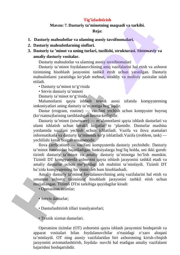 Dasturiy ta’minotning maqsadi va tarkibi