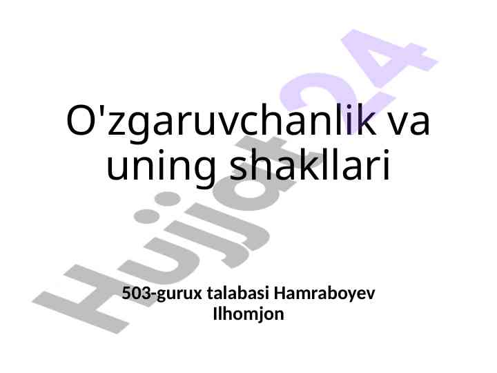 O'zgaruvchanlik va uning shakllari tahlili