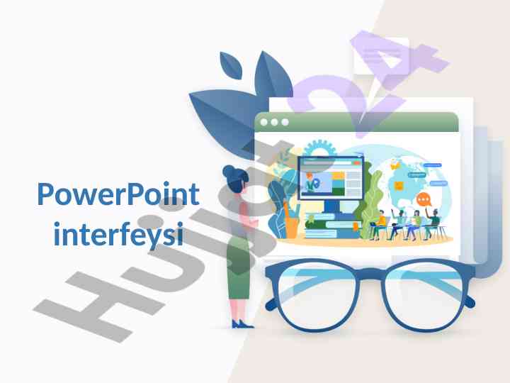 Powerpoint interfeysi va imkoniyatlari
